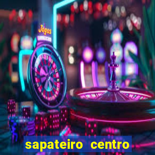 sapateiro centro porto alegre